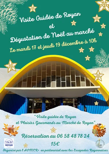 Visite guidée et plaisirs gourmands : découverte de Royan à Noël