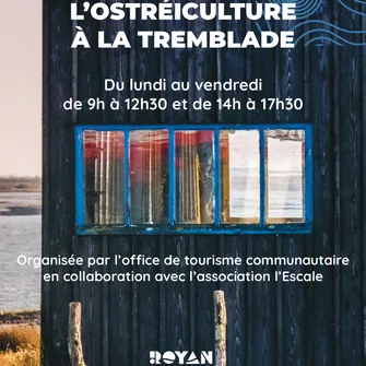 Exposition “L’ostréiculture à La Tremblade”