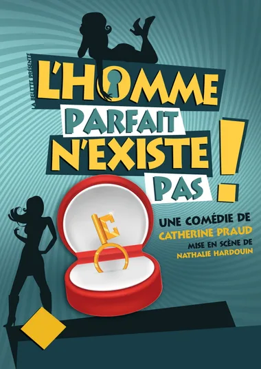 Théâtre humour – L’homme parfait n’existe pas