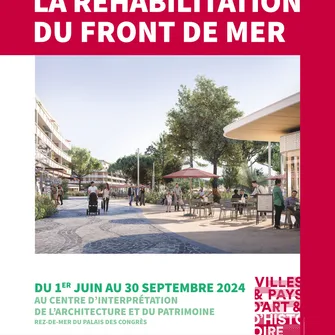 Exposition – Réhabilitation du Front de mer