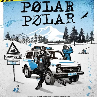 Théâtre comédie policière – Pølar Pølar “Alerte à Snowbørg”