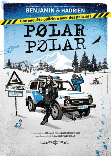 Théâtre comédie policière – Pølar Pølar “Alerte à Snowbørg”