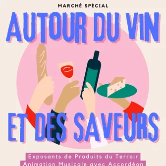 Marché Autour du Vin et des Saveurs 2024