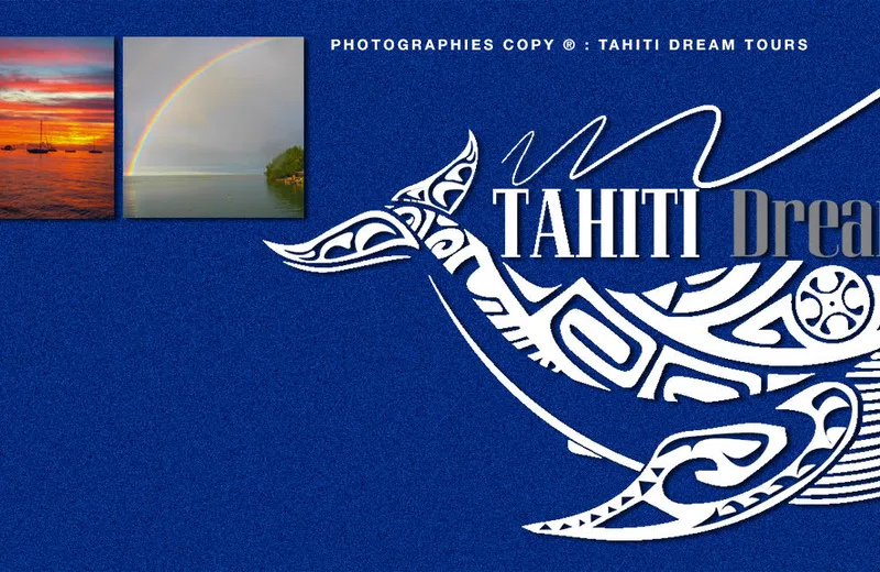 Tahiti Dream Tours - Tahiti Tourisme