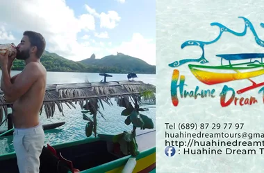 Huahine Dream Tours - Tahiti Tourisme