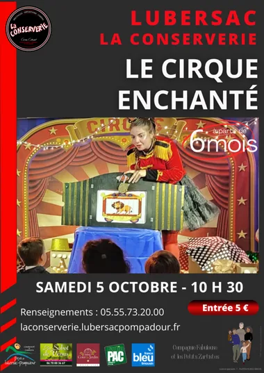 LA CONSERVERIE - Le Cirque enchanté 05102024