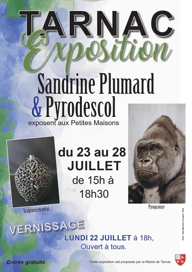 Exposition  de Sandrine PLUMARD et PYRODESCOL