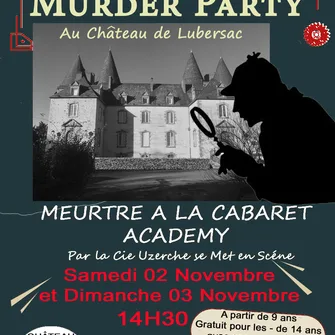 Murder Party : Meurtre à la Cabaret Académy