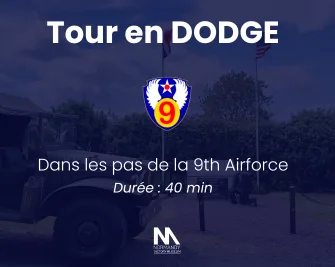 Petit tour en Dodge – 40 mn – Dans les pas de la 9th Airforce