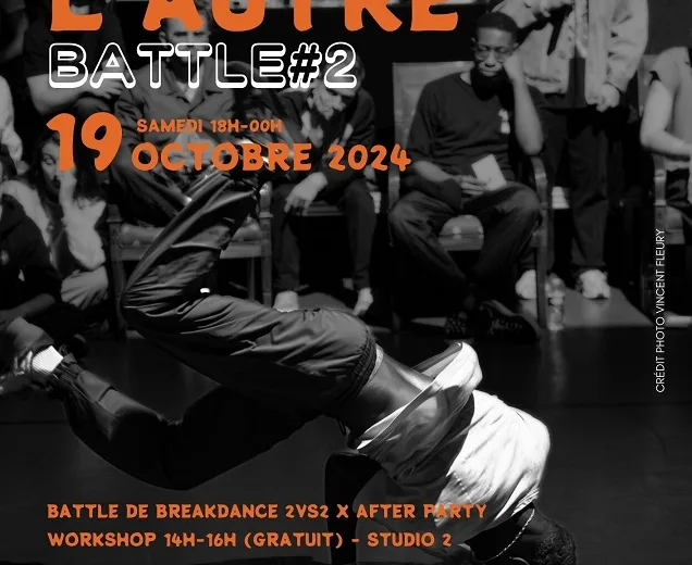 Battle de danse hip hop – L’Autre Battle > P400 / P200 / Studio 2