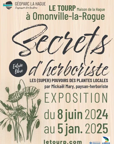 Exposition « Secrets d’herboriste, les (super) pouvoirs des plantes locales » – Manoir du Tourp