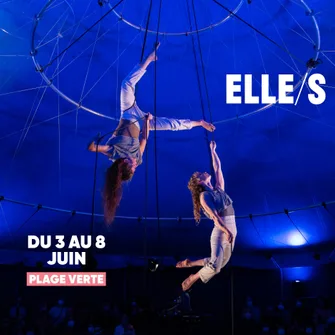 Le Trident : Elle/s – L’envolée cirque