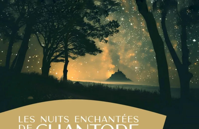 Les Nuits Enchantées de Chantore les 28 juillet et 4 aout