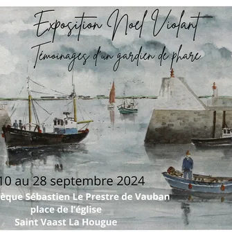 Exposition “Témoignages d’un gardien de phare”