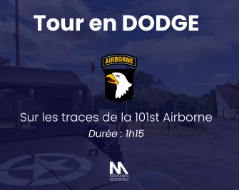 Grand tour en Dodge – 1h15 – Sur les traces de la 101st Airborne