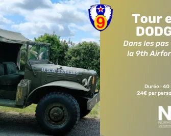 Petit tour en Dodge – 40 mn – Dans les pas de la 9th Airforce