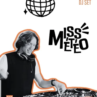 Miss Météo – DJ Set