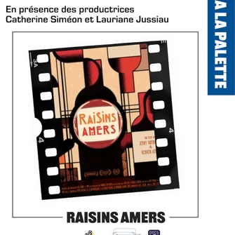 Ciné-rencontre «Raisins amers»