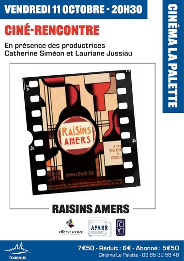 Ciné-rencontre «Raisins amers»