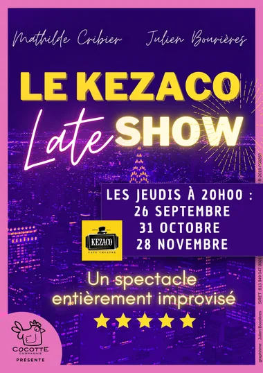 Kezaco Late Show