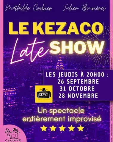 Kezaco Late Show