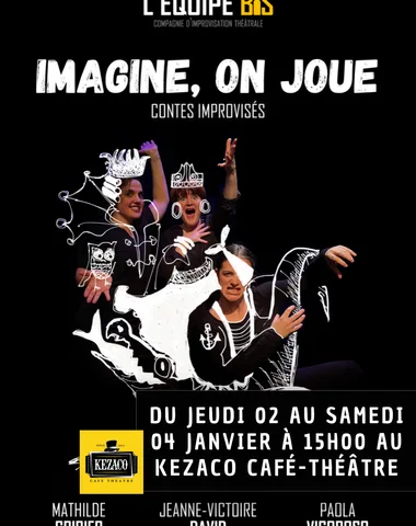 Imagine, on joue