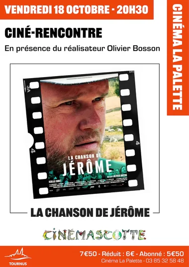 Cinémascotte-rencontre «La chanson de Jérôme»