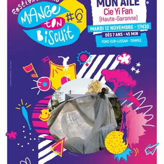 Spectacle “Mon Aile” – Festival Mange ton Biscuit #6