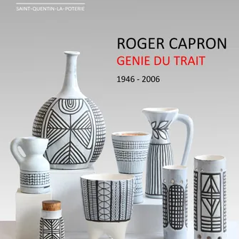 Exposition – Rétrospective Roger Capron, un trait de génie