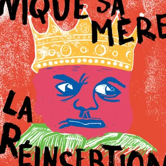 Spectacle “Nique sa mère la réinsertion” – Festival 37° à l’ombre