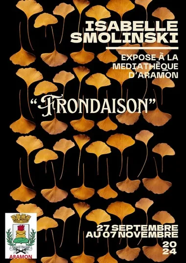 Exposition Frondaison – Isabelle Smolinski