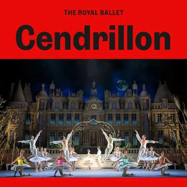 The Royal Ballet – Cendrillon